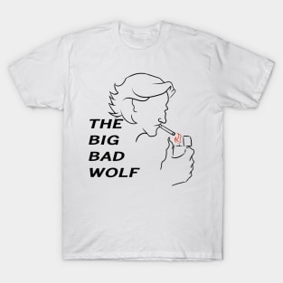 THE BIG BAD WOLF#2 T-Shirt